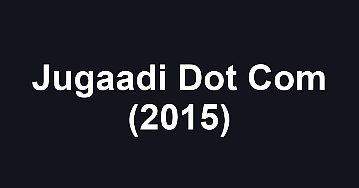 Jugaadi Dot Com (2015)