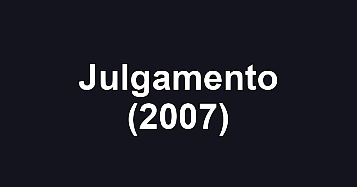 Julgamento (2007)