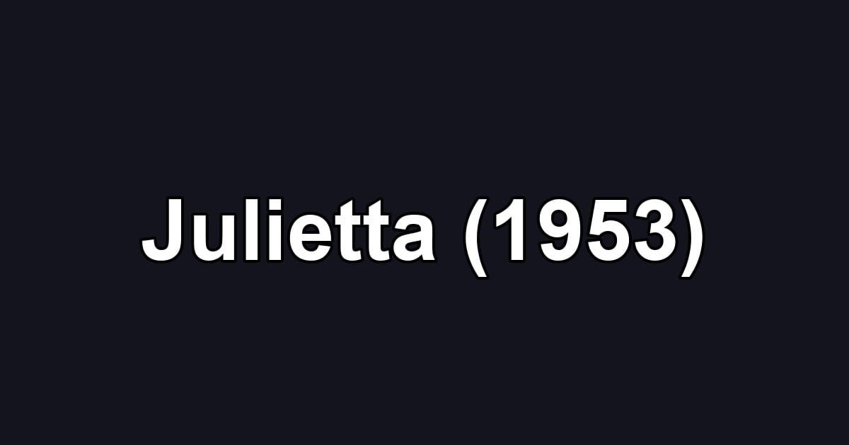 Julietta (1953)