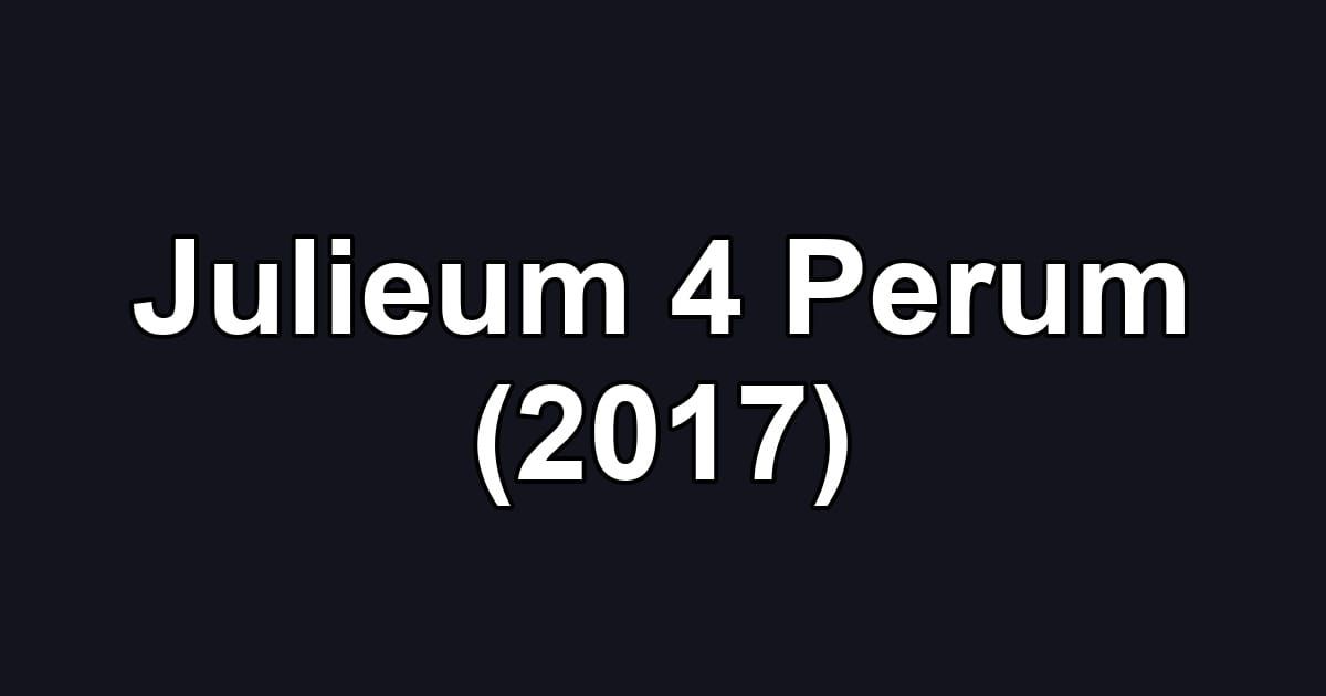 Julieum 4 Perum (2017)