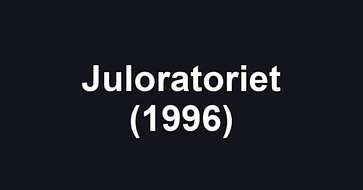 Juloratoriet (1996)
