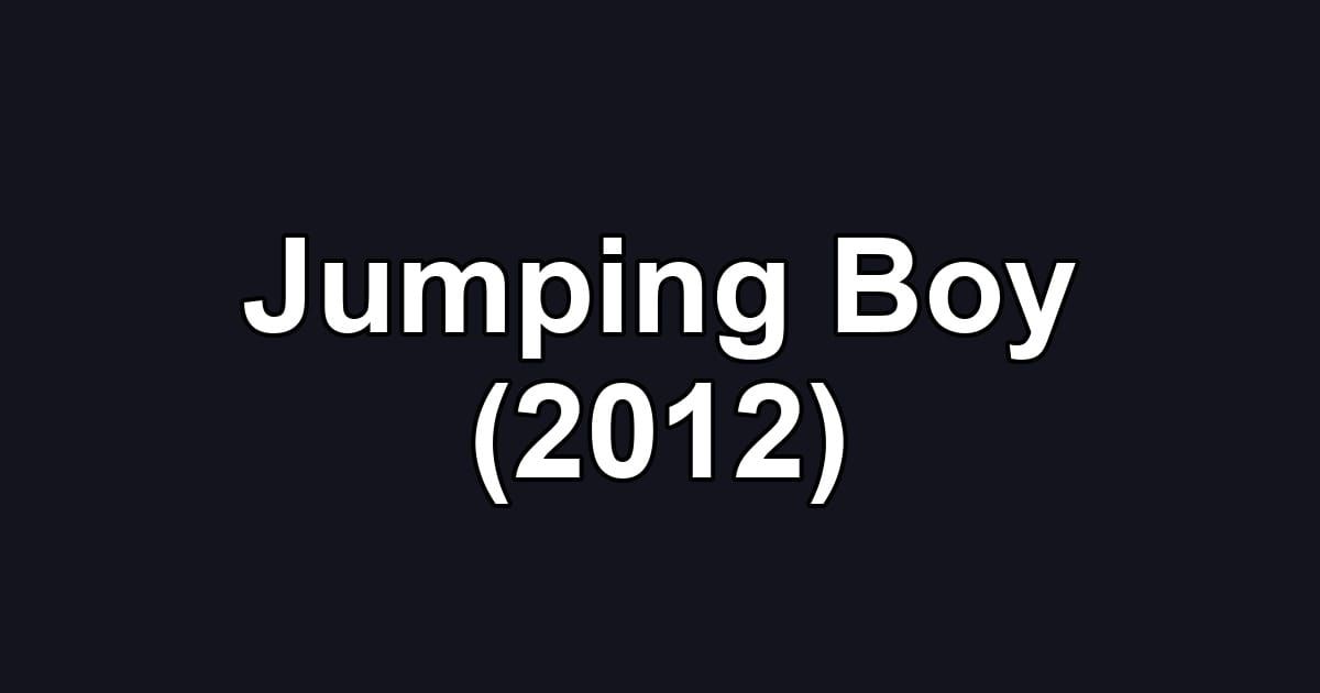 Jumping Boy (2012)