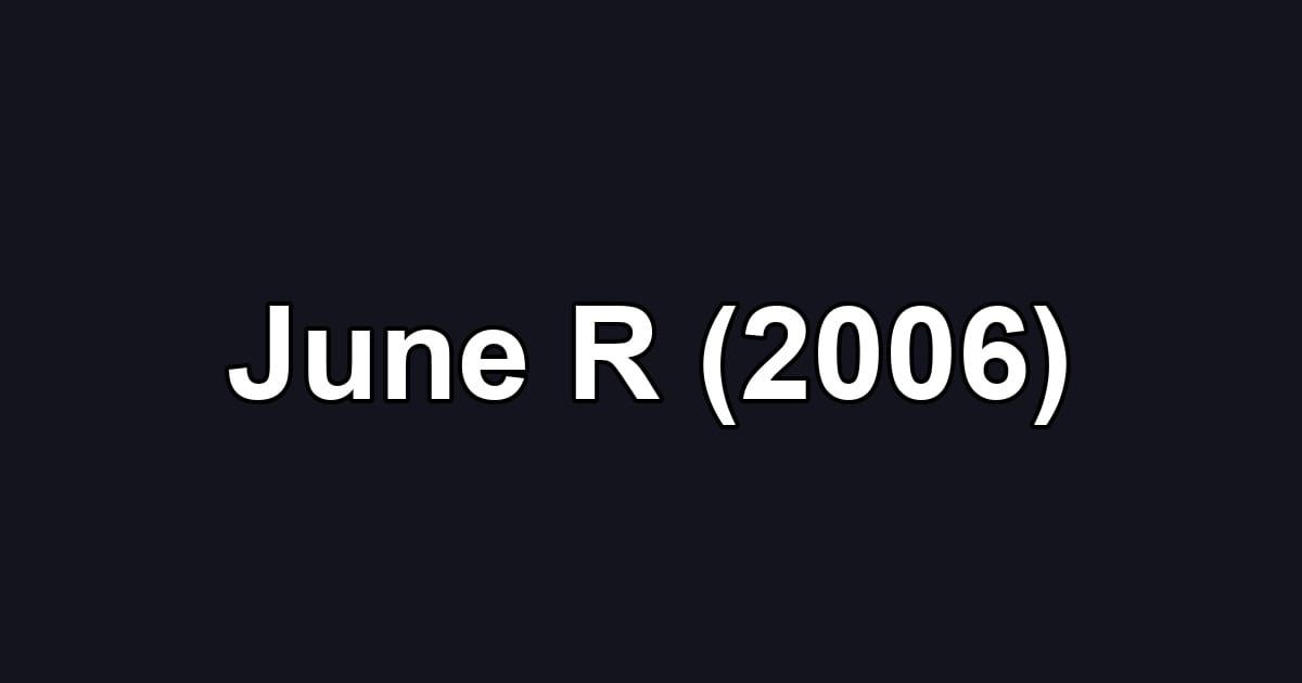 June R (2006)