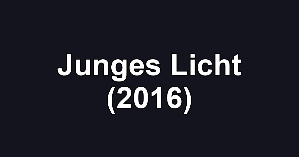 Junges Licht (2016)