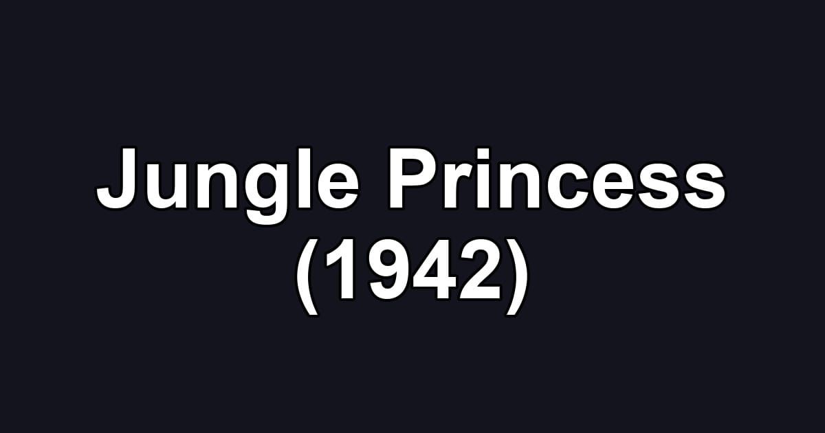 Jungle Princess (1942)