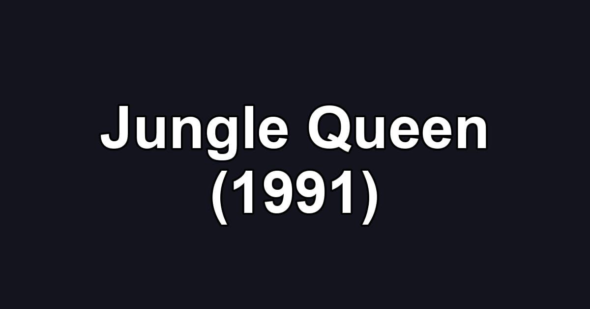 Jungle Queen (1991)