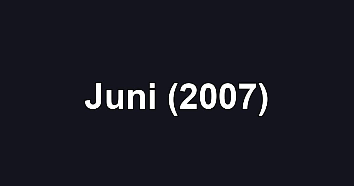 Juni (2007)