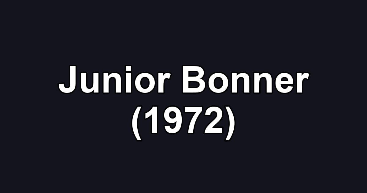 Junior Bonner (1972)
