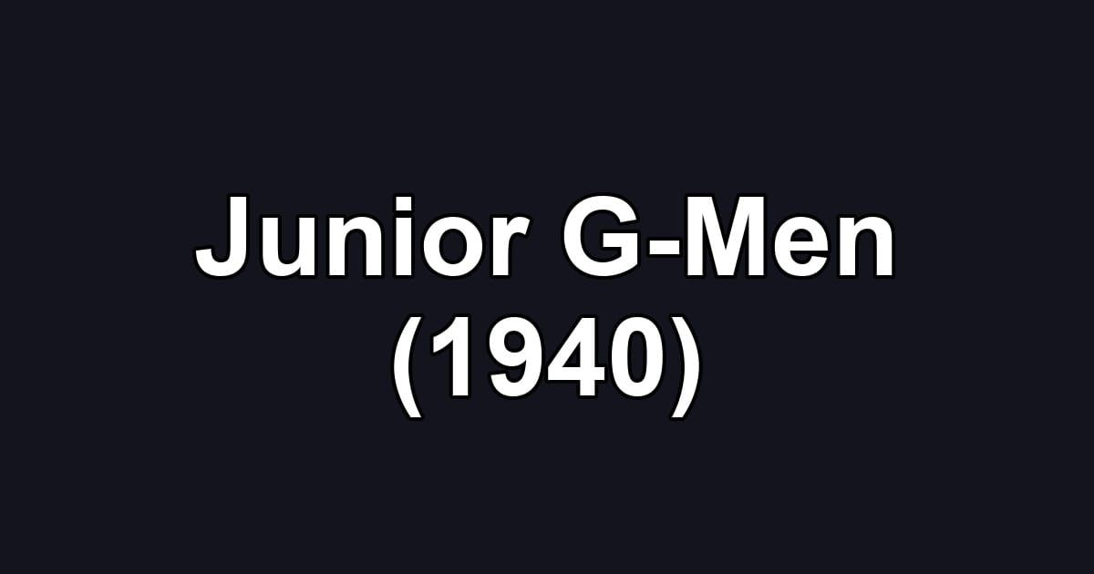 Junior G-Men (1940)