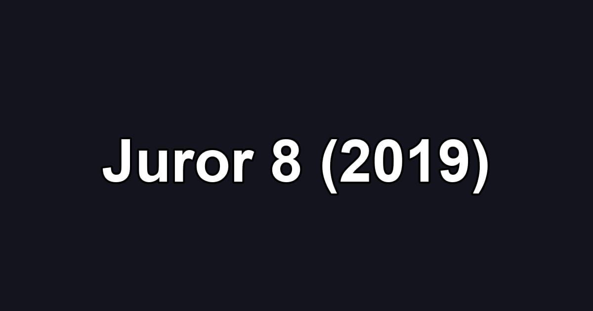 Juror 8 (2019)