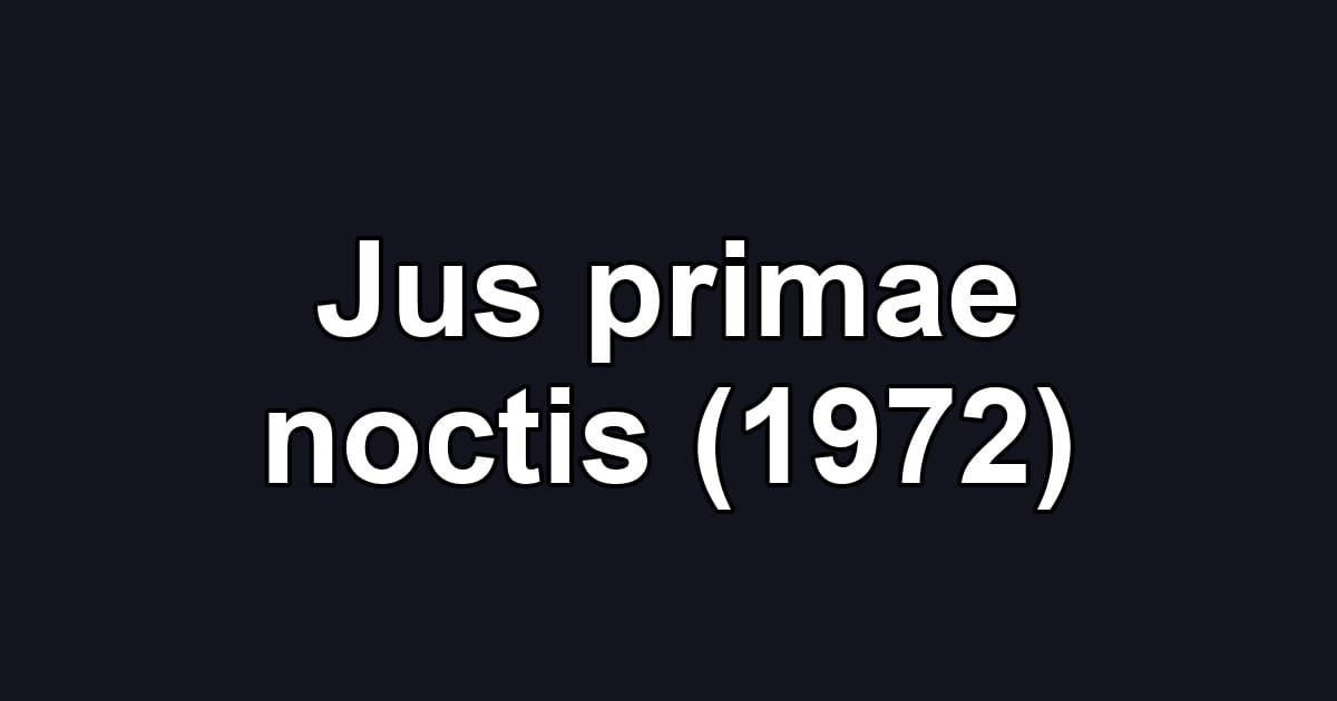 Jus primae noctis (1972)