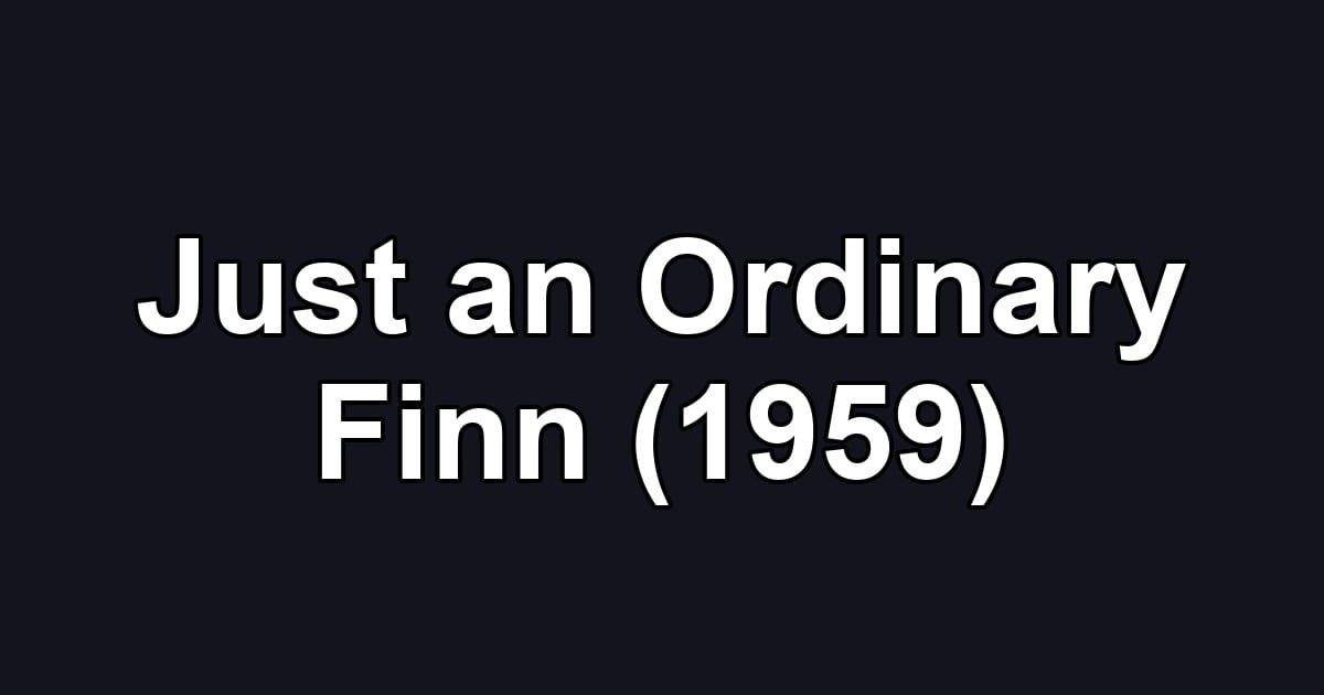 Just an Ordinary Finn (1959)