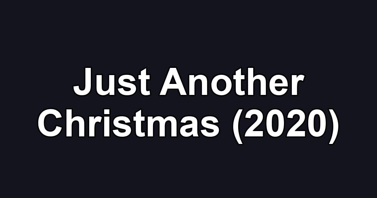 Just Another Christmas (2020)