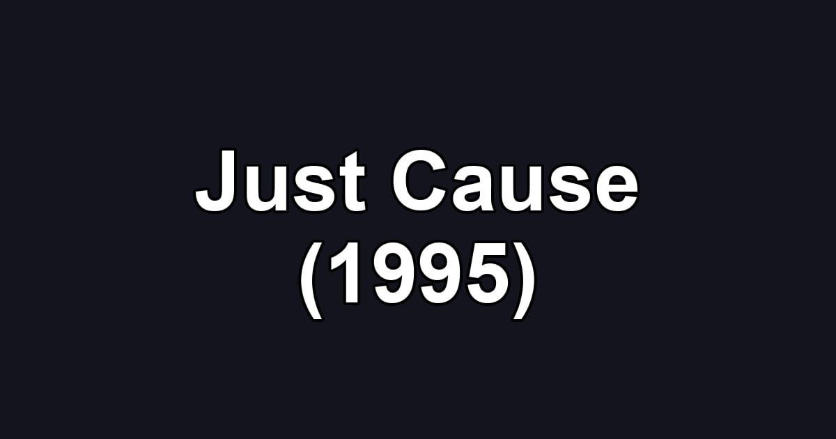 Just Cause (1995)
