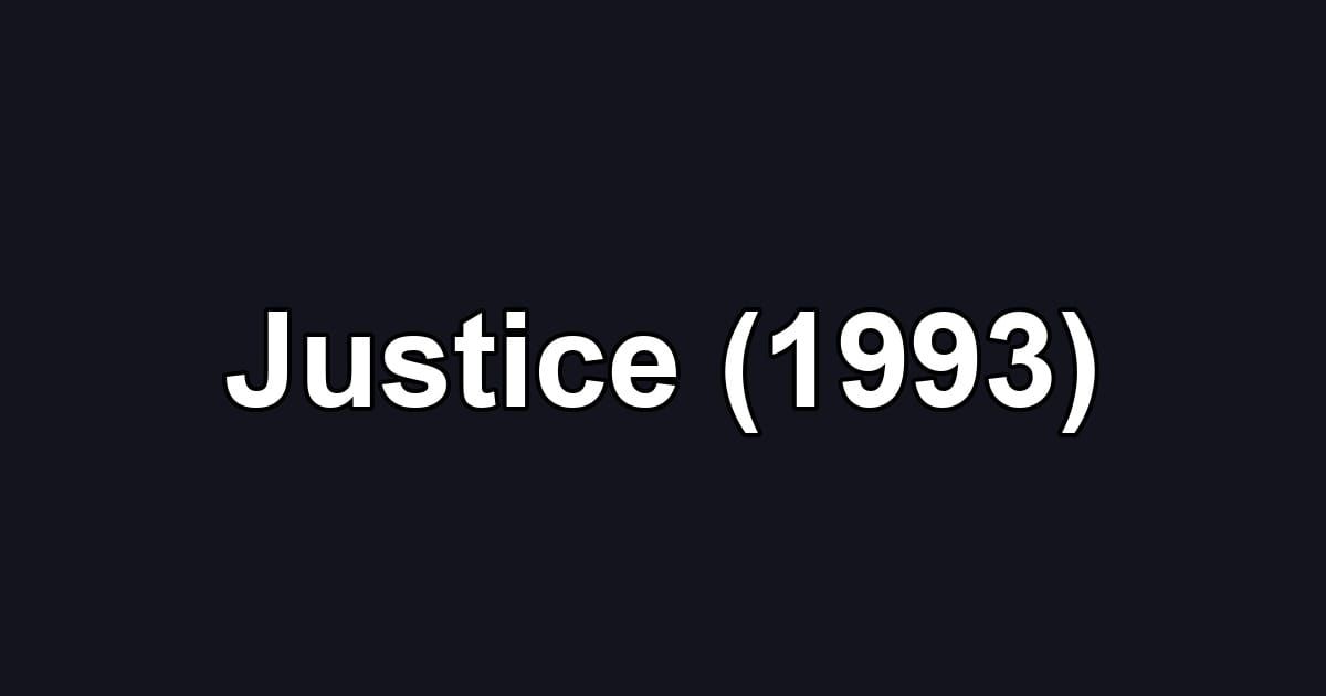 Justice (1993)