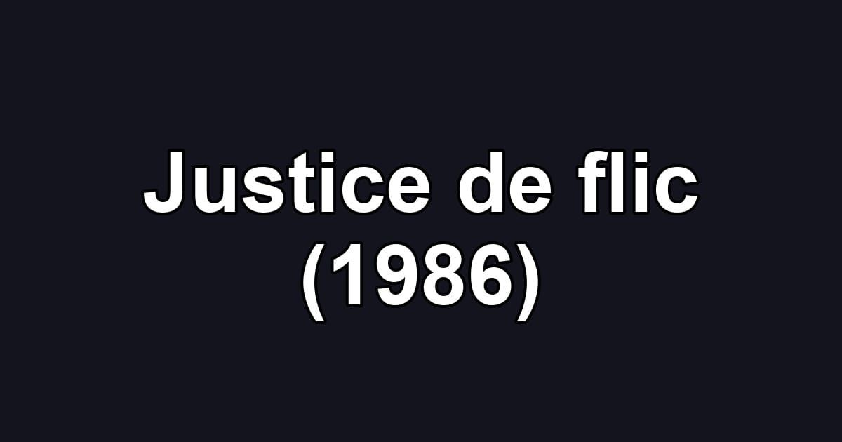 Justice de flic (1986)