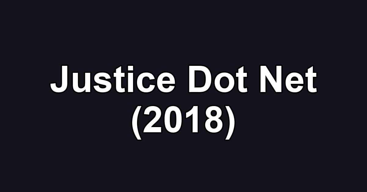 Justice Dot Net (2018)
