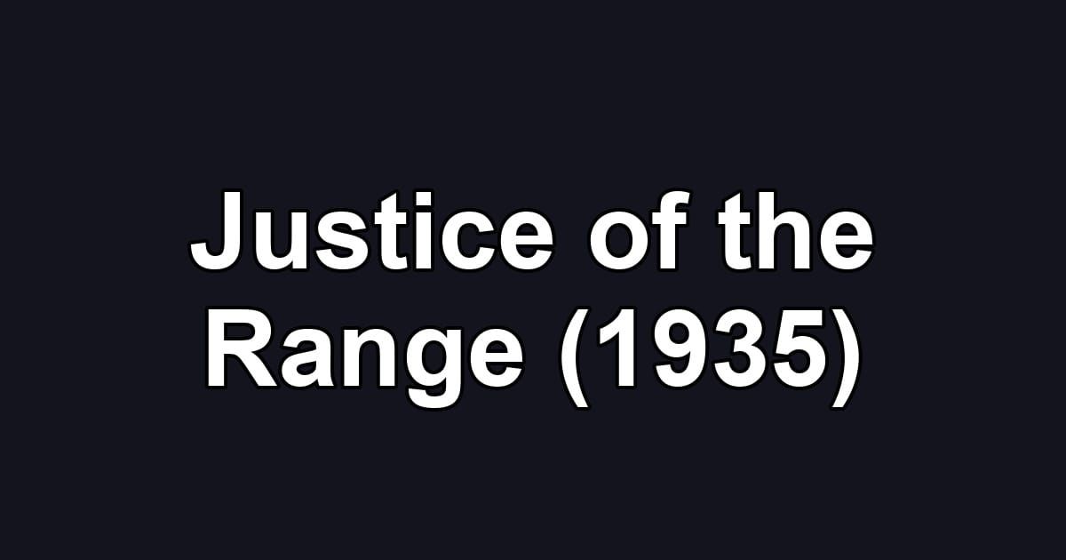 Justice of the Range (1935)