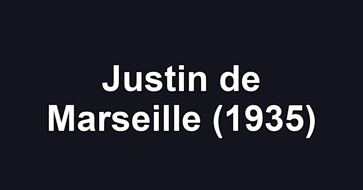 Justin de Marseille (1935)
