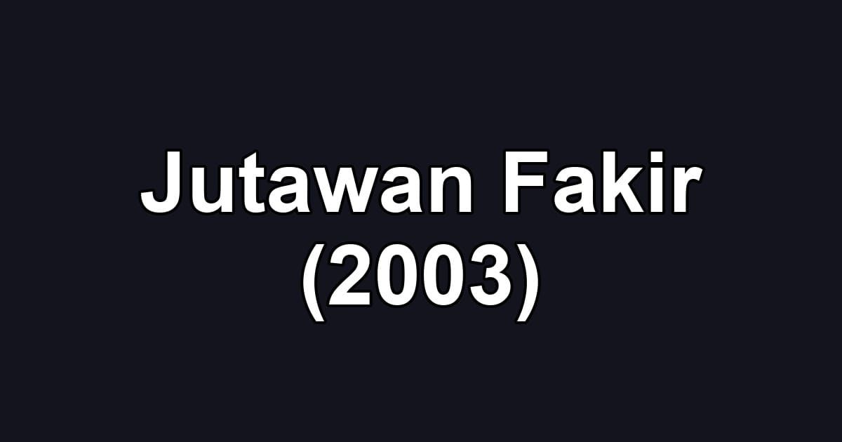 Jutawan Fakir (2003)