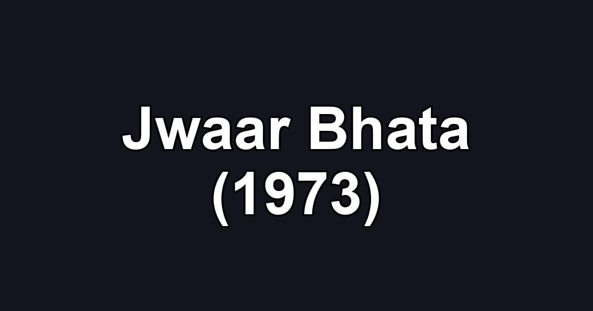 Jwaar Bhata (1973)