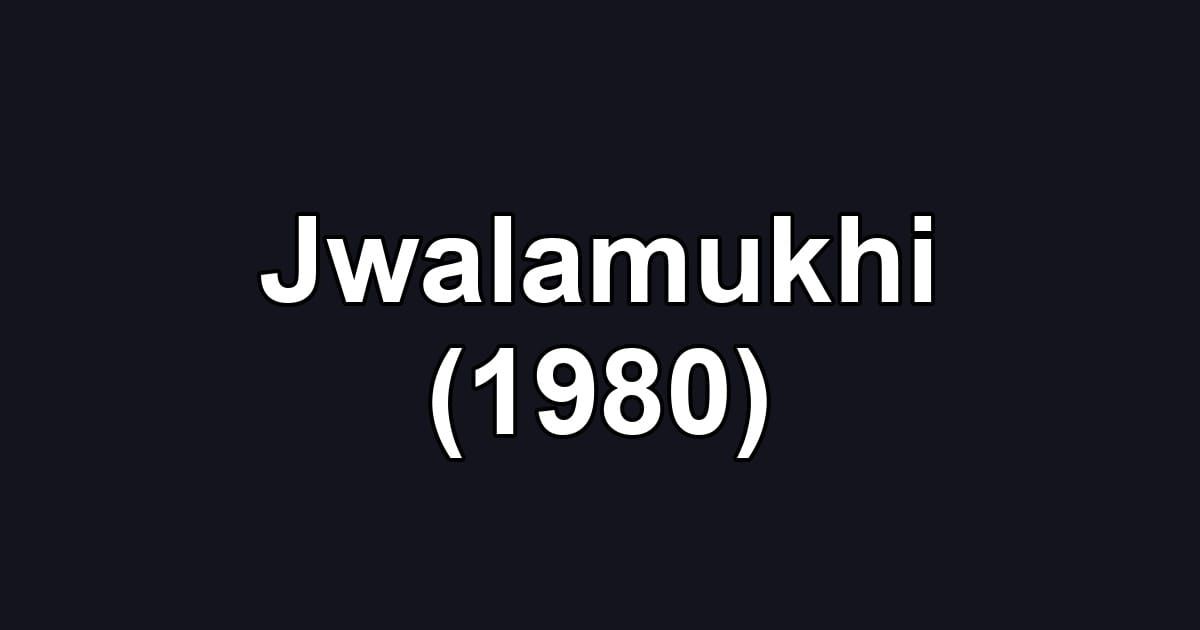 Jwalamukhi (1980)