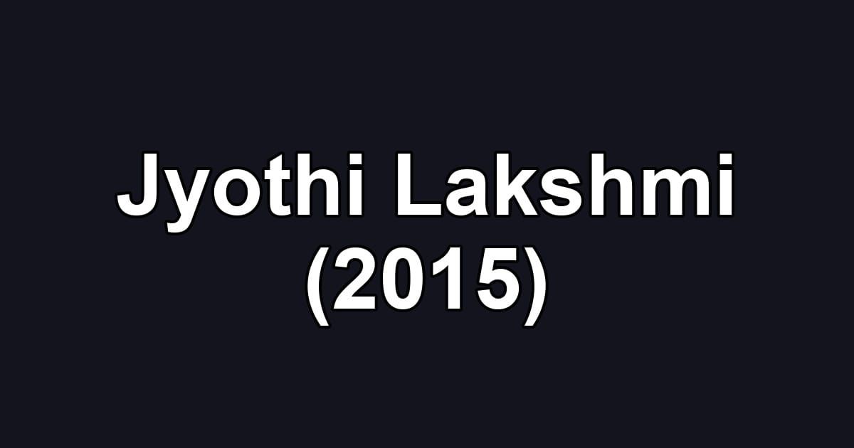 Jyothi Lakshmi (2015)