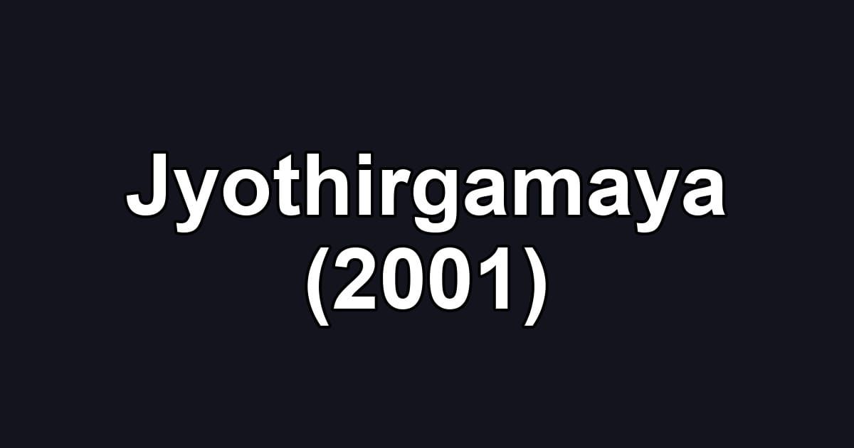 Jyothirgamaya (2001)