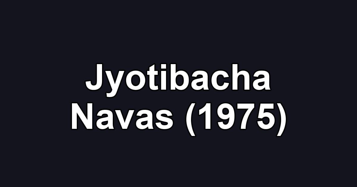 Jyotibacha Navas (1975)