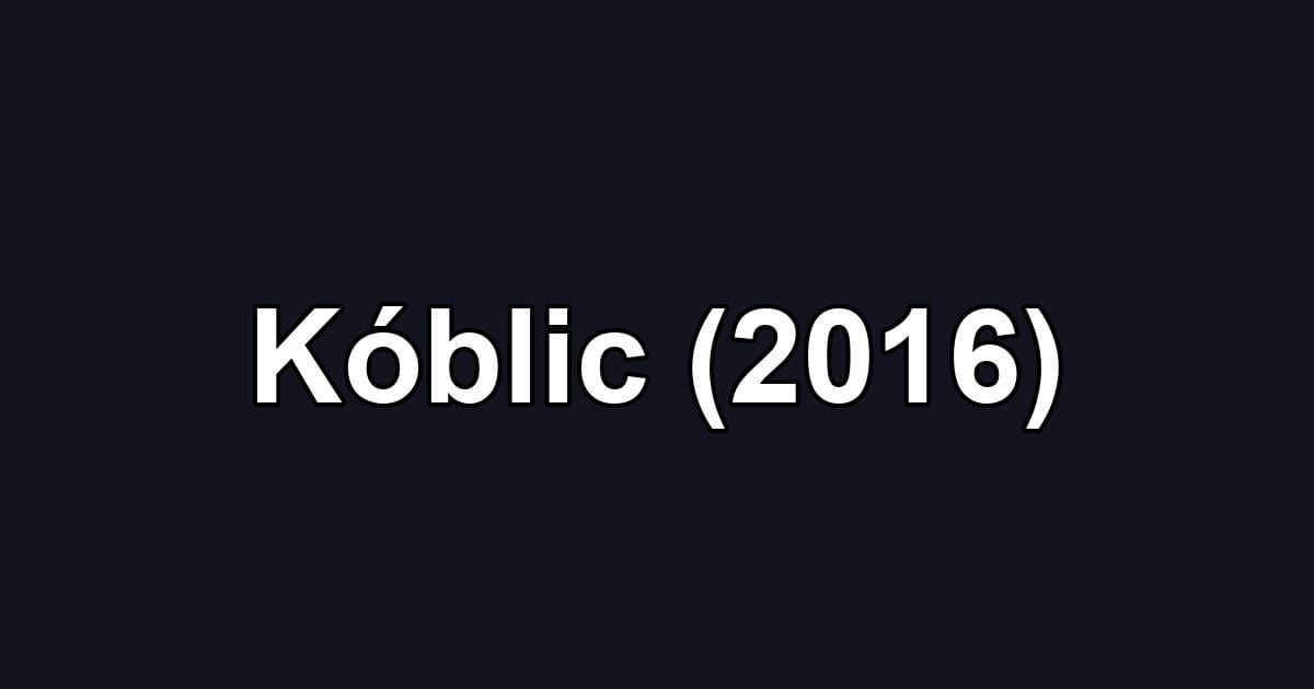 Kóblic (2016)