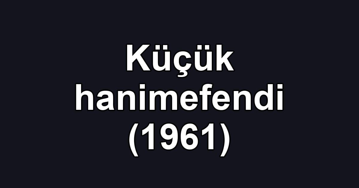 Küçük hanimefendi (1961)