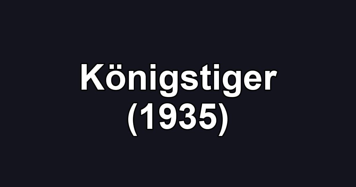Königstiger (1935)