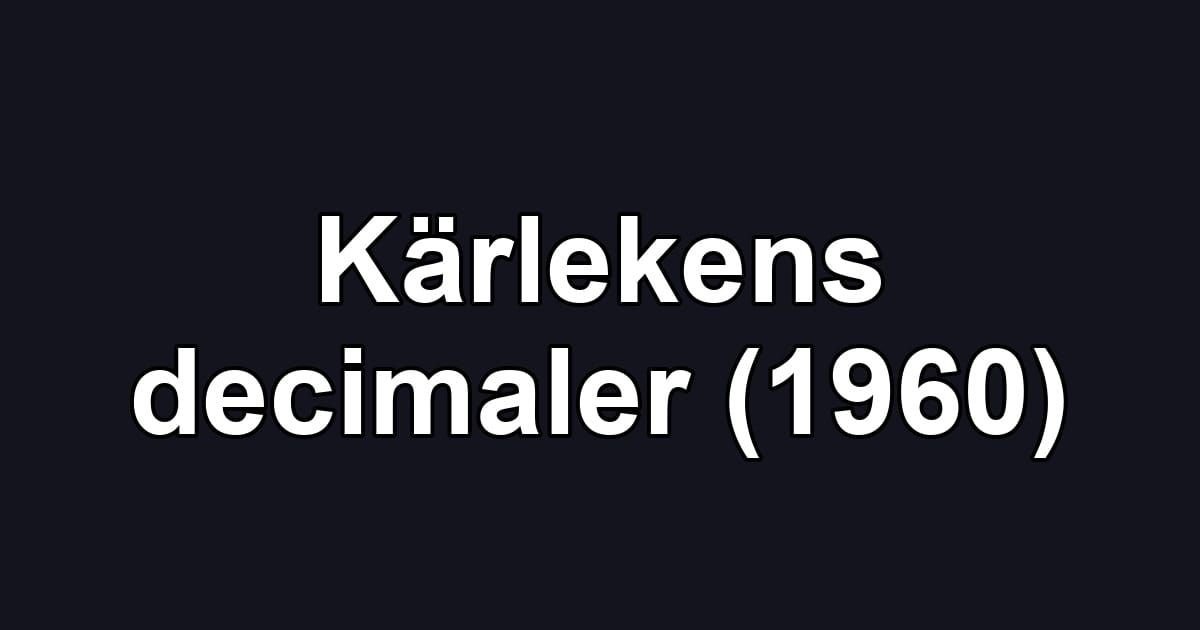 Kärlekens decimaler (1960)
