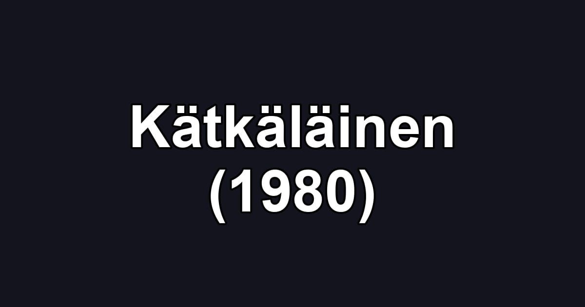 Kätkäläinen (1980)
