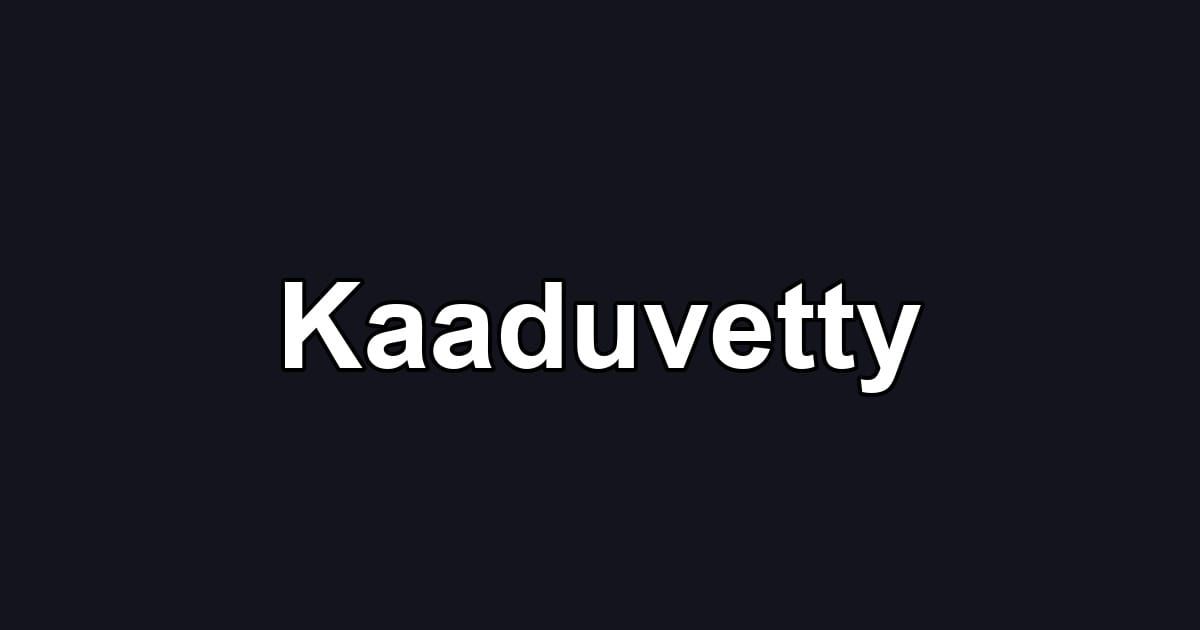 Kaaduvetty