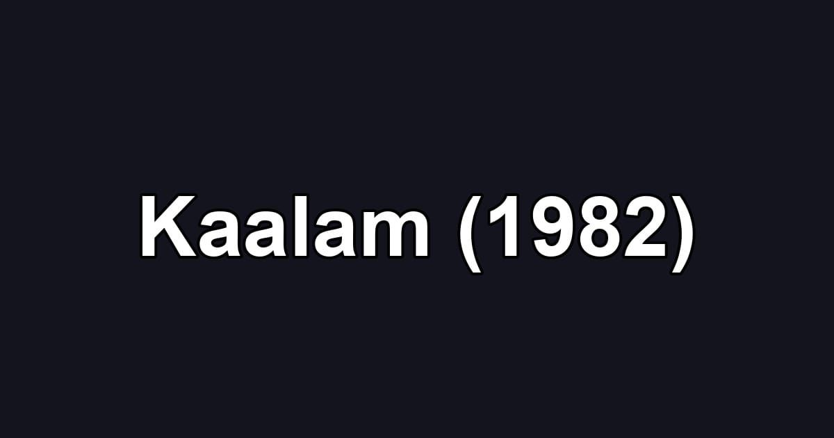 Kaalam (1982)