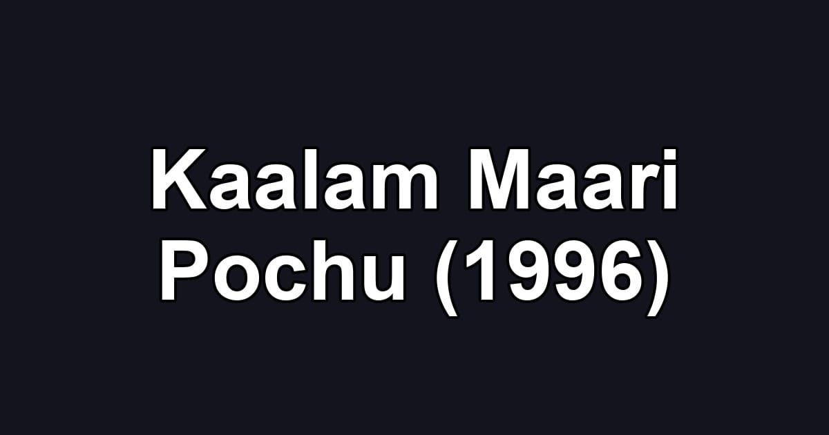 Kaalam Maari Pochu (1996)