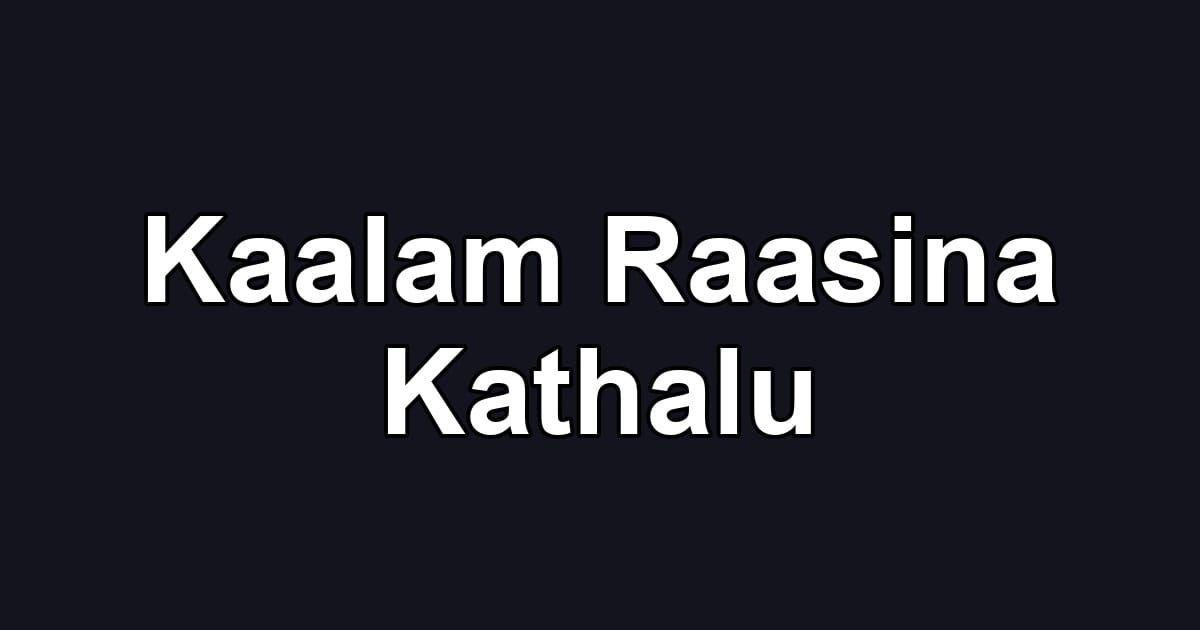 Kaalam Raasina Kathalu