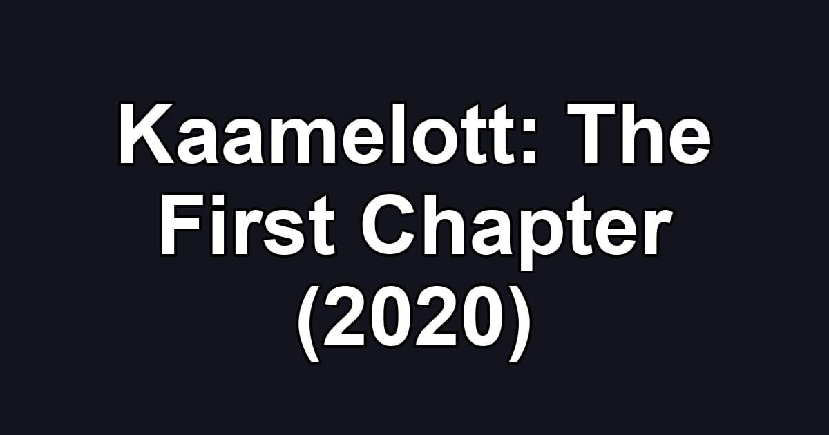 Kaamelott: The First Chapter (2020)