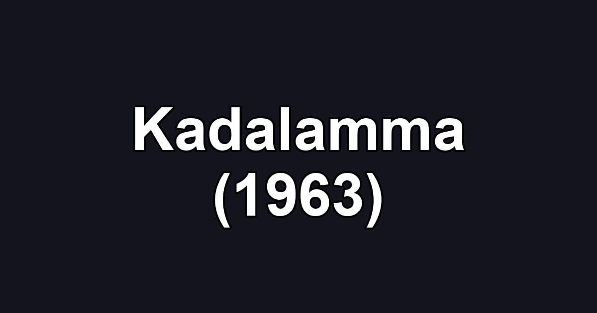 Kadalamma (1963)