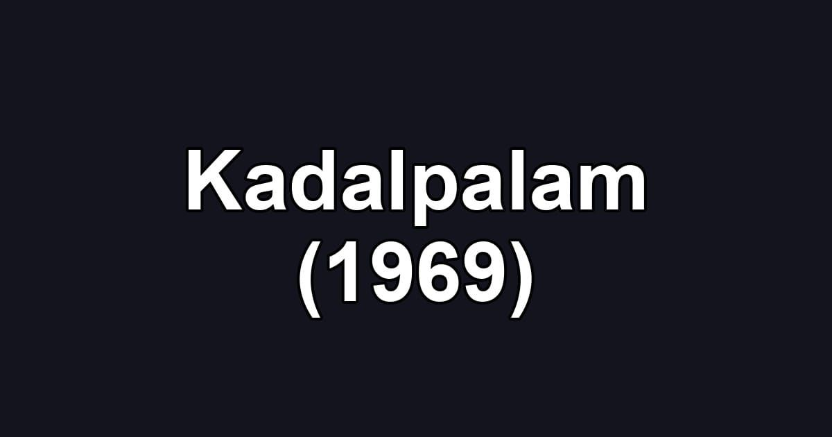 Kadalpalam (1969)
