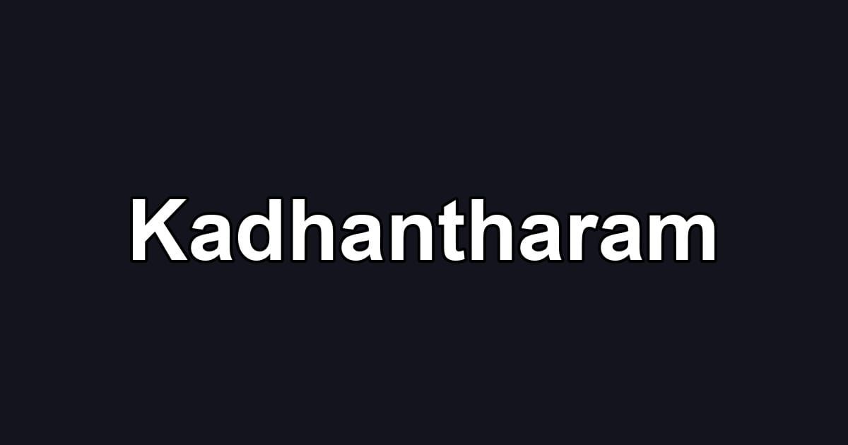 Kadhantharam