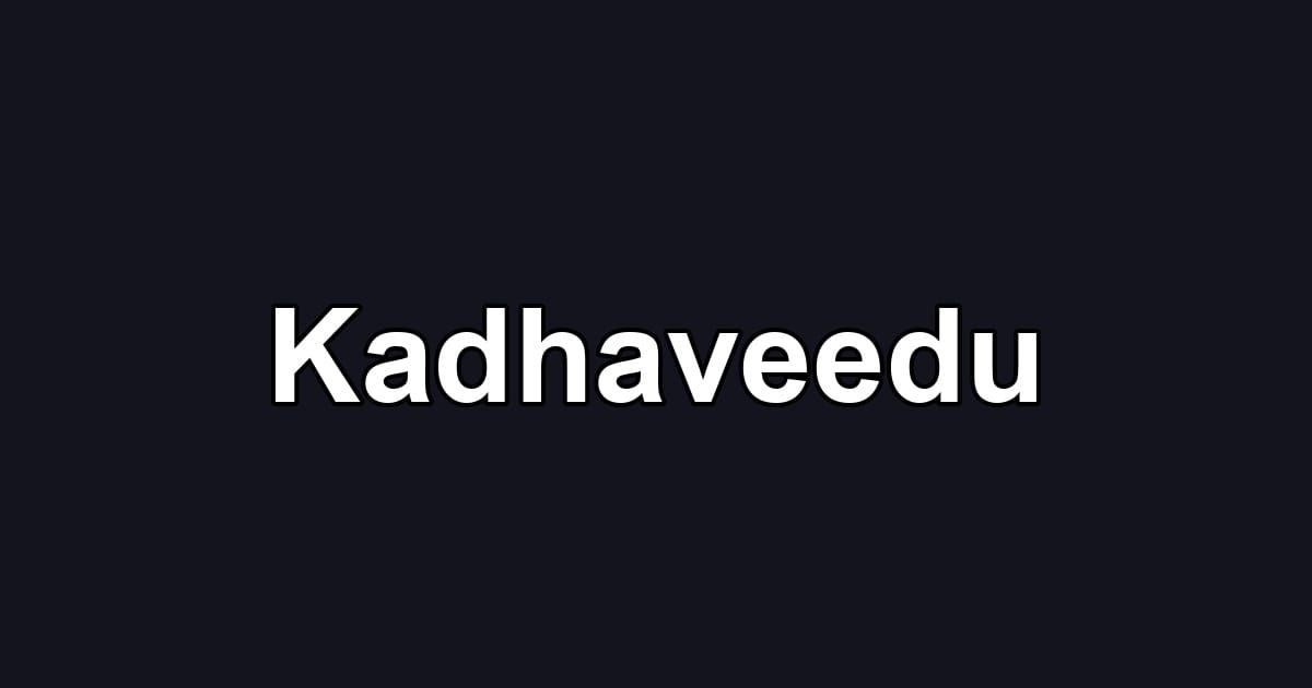 Kadhaveedu