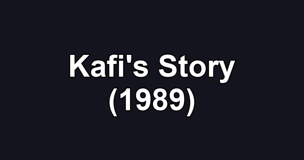 Kafi's Story (1989)