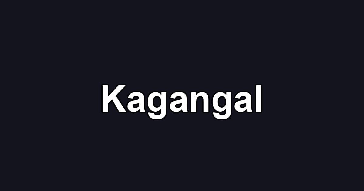 Kagangal