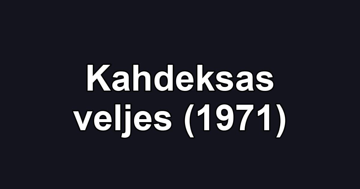 Kahdeksas veljes (1971)