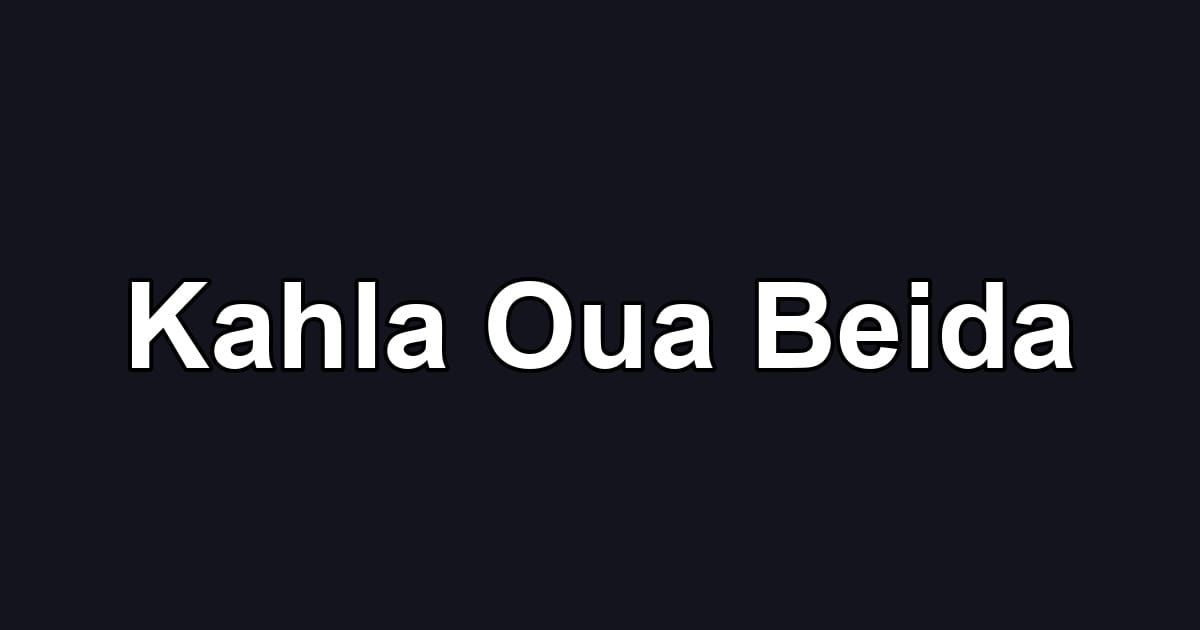 Kahla Oua Beida