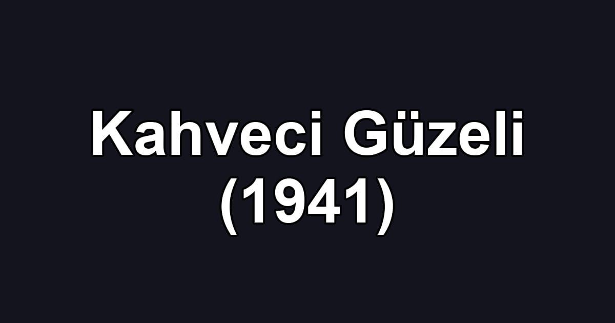 Kahveci Güzeli (1941)
