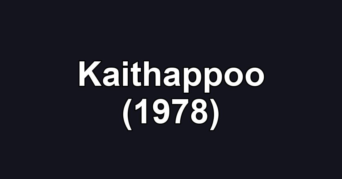 Kaithappoo (1978)