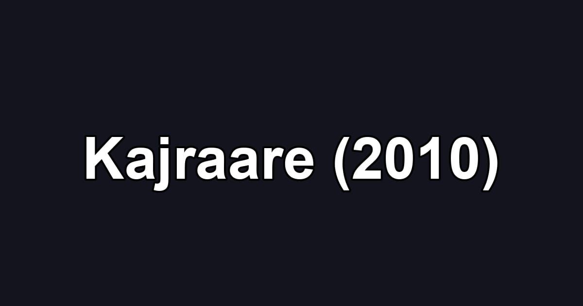 Kajraare (2010)